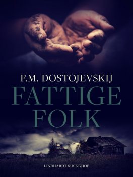 Fattige Folk, F.M. Dostojevskij