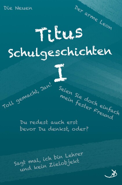 Titus Schulgeschichten I, Andreas Dietrich