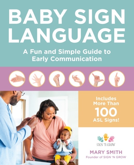 Baby Sign Language, Mary Smith