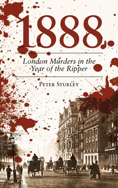 1888, Peter Stubley