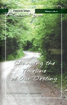 Changing the Timeline of Our Destiny, Ramtha