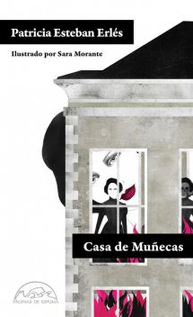 Casa de muñecas, Patricia Esteban Erlés