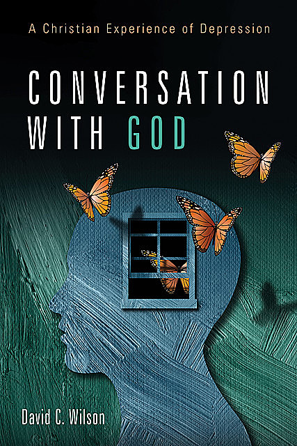 Conversation with God, David Wilson