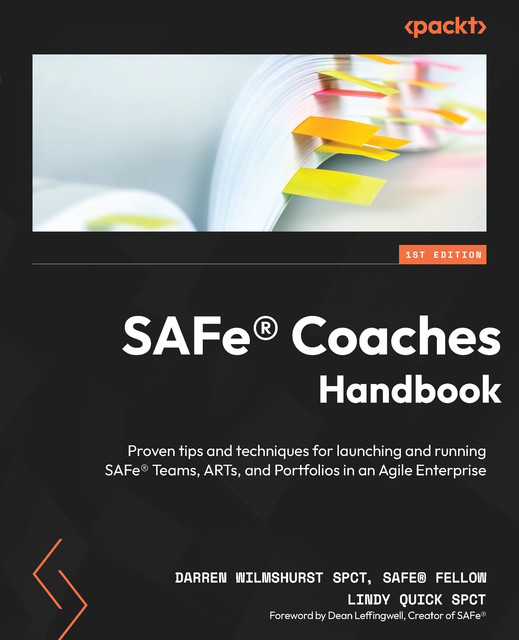 SAFe® Coaches Handbook, Darren Wilmshurst, Lindy Quick