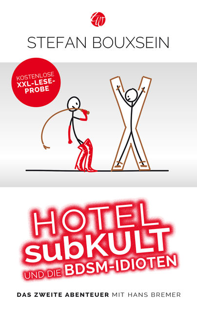Hotel subKult und die BDSM-Idioten, Stefan Bouxsein