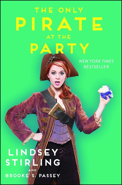 The Only Pirate at the Party, Lindsey Stirling