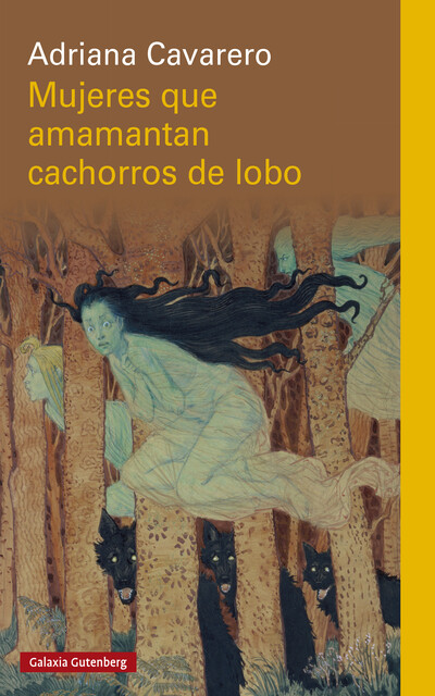 Mujeres que amamantan cachorros de lobo, Adriana Cavarero