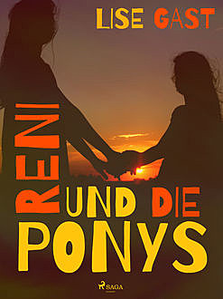 Reni und die Ponys, Lise Gast