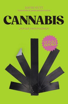 Cannabis, David Nutt