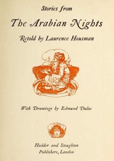 Stories from The Arabian Nights, Laurence Housman