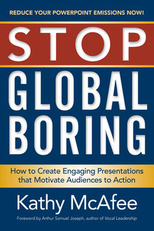 Stop Global Boring, Kathy McAfee