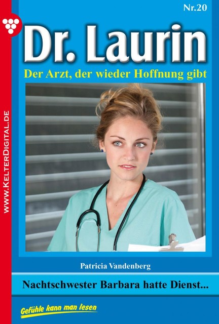 Dr. Laurin Classic 20 – Arztroman, Patricia Vandenberg