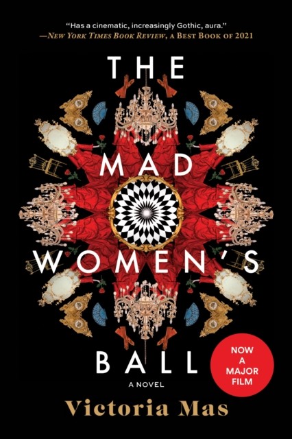 The Mad Women's Ball, Victoria Mas