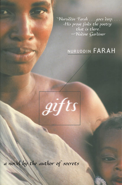 Gifts, Nuruddin Farah