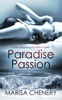 Paradise Passion, Marisa Chenery