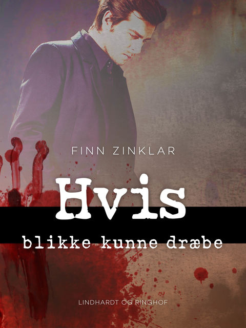 Hvis blikke kunne dræbe, Finn Zinklar