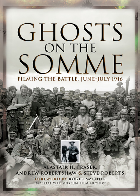Ghosts on the Somme, Alastair Fraser