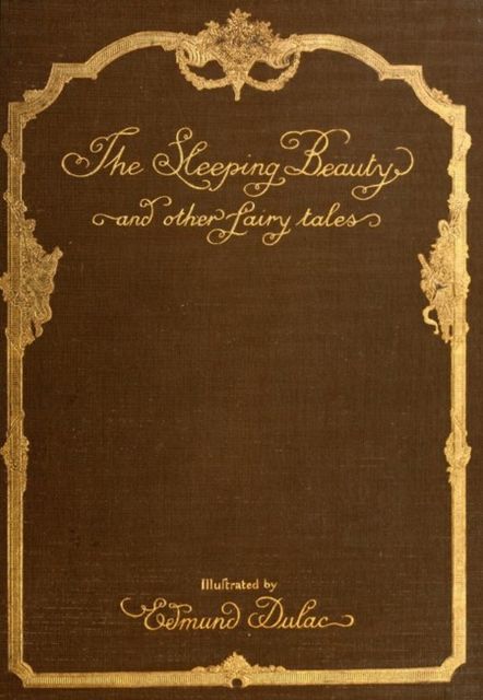 The Sleeping Beauty and other fairy tales, Charles Perrault