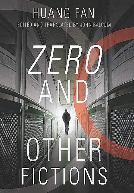 Zero and Other Fictions, Huang Fan