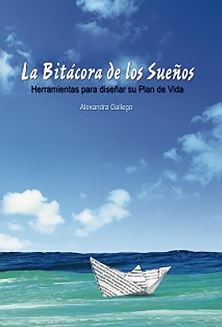 La Bitácora de los Sueños, Alexandra Gallego