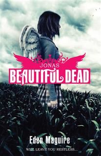 Beautiful Dead 01. Jonas, Eden Maguire