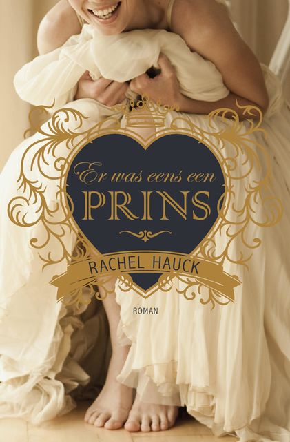 Er was eens een prins, Rachel Hauck