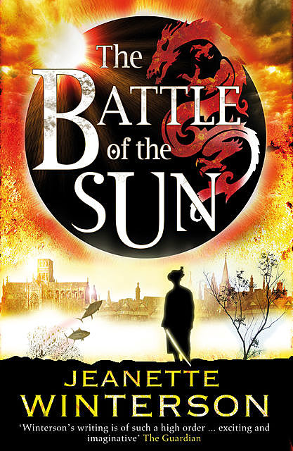 The Battle of the Sun, Jeanette Winterson
