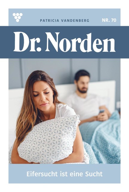 Dr. Norden 1040 – Arztroman, Patricia Vandenberg