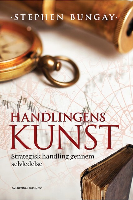 Handlingens kunst, Stephen Bungay