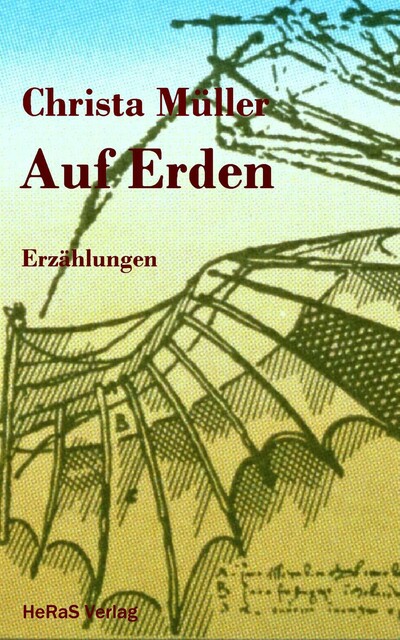 Auf Erden, Christa Müller