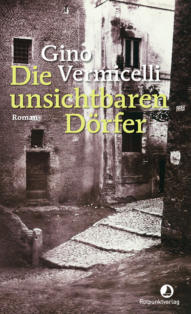 Die unsichtbaren Dörfer, Gino Vermicelli