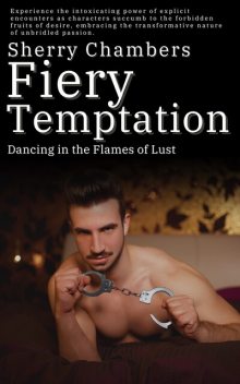 Fiery Temptation, Sherry Chambers