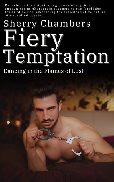 Fiery Temptation, Sherry Chambers
