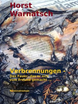 Verbrennungen, Horst Warnatsch