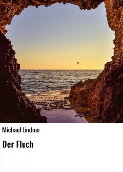Der Fluch, Michael Lindner