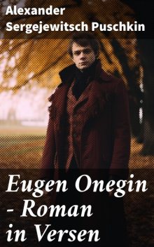 Eugen Onegin, Alexander Puschkin