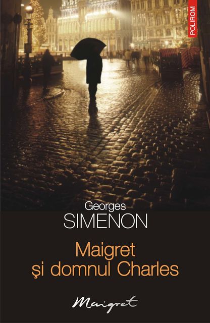 Maigret și domnul Charles, Simenon Georges