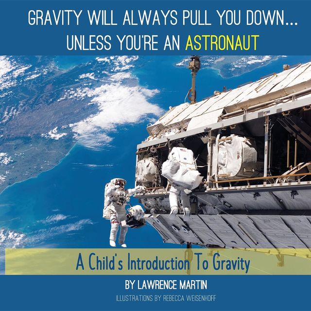 Gravity Will Always Pull You Down, Lawrence Martin