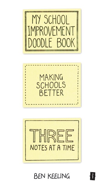 My School Improvement Doodle Book, Ben Keeling