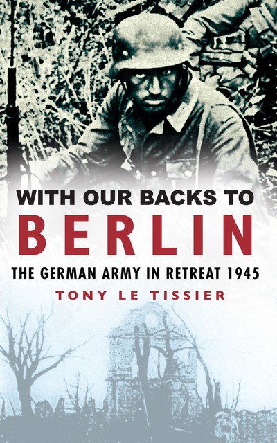 With Our Backs to Berlin, Tony Le Tissier