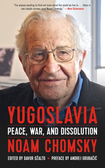 Yugoslavia, Noam Chomsky