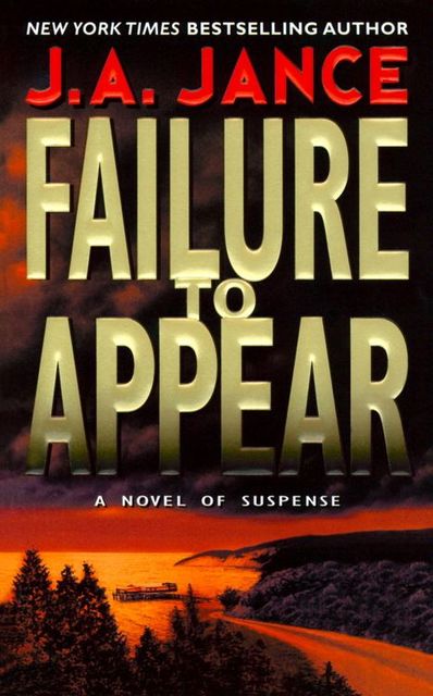Failure to Appear, J.A.Jance