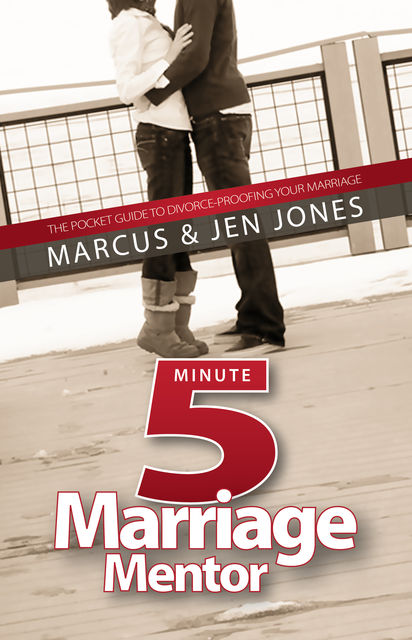Five-Minute Marriage Mentor, Jen Jones, Marcus Jones
