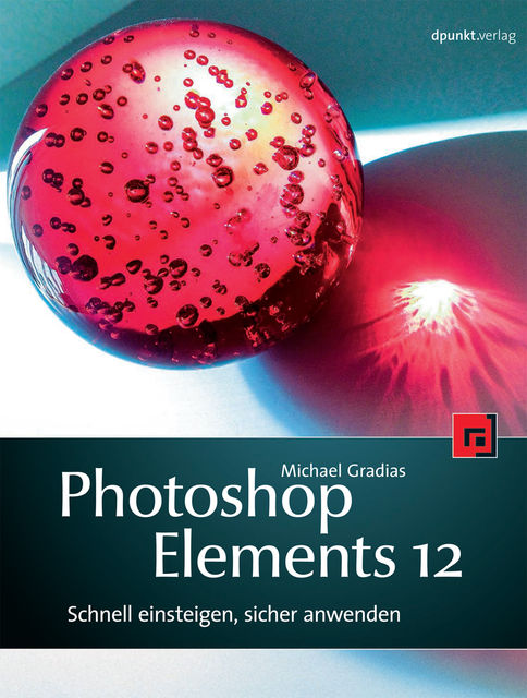 Photoshop Elements 12, Michael Gradias