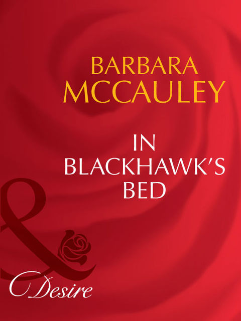 In Blackhawk's Bed, Barbara McCauley