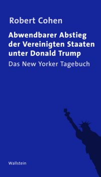 Abwendbarer Abstieg der Vereinigten Staaten unter Donald Trump, Robert Cohen