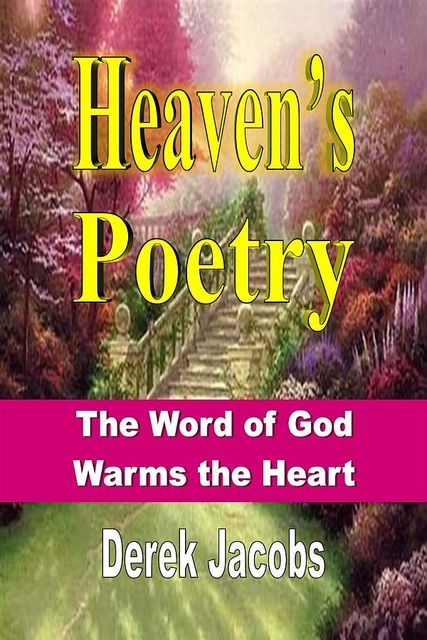 Heaven’s Poetry, Derek Jacobs