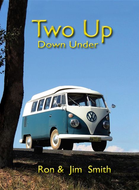 Two Up Down Under, Ron Smith, Jim Smith