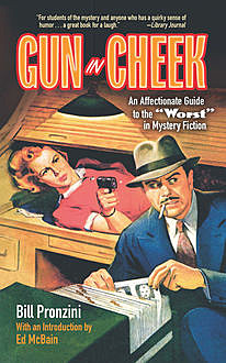 Gun in Cheek, Bill Pronzini