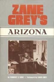 Arizona, Zane Grey